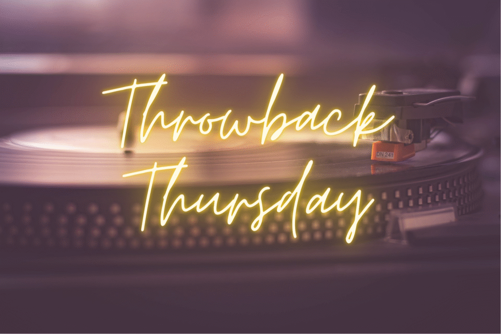 Throwback Thursday